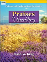 Praises Unending Organ sheet music cover